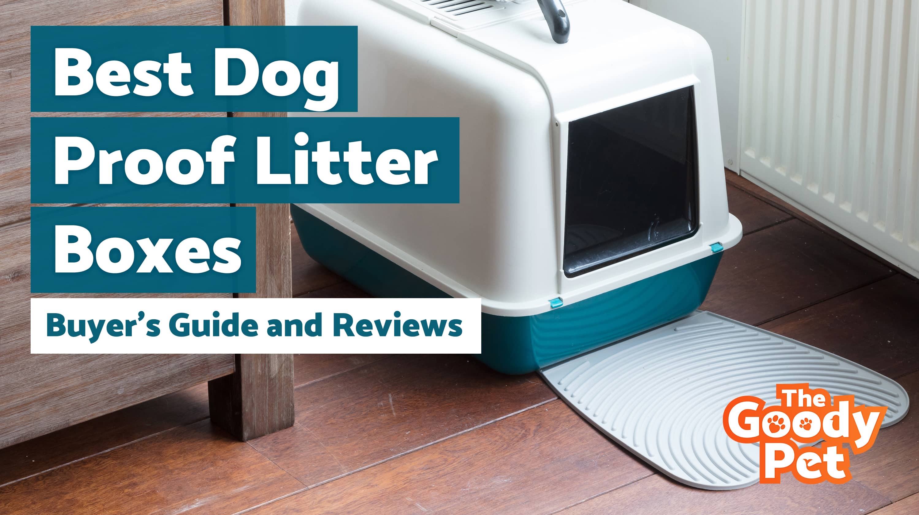 11 Best Dog Proof Litter Boxes (October 2019) TheGoodyPet