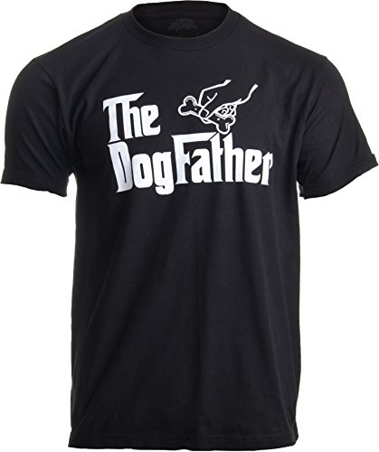The Dogfather | Funny, Cute Dog Father Dad Owner Pet Doggo Pup Fun Humor T-Shirt-(Adult,L)
