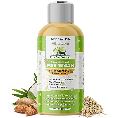 Pro Pet Works Oatmeal Dog Shampoo & Conditioner 17oz-5 in 1 Plant-Based Organic Sulfate-Free...